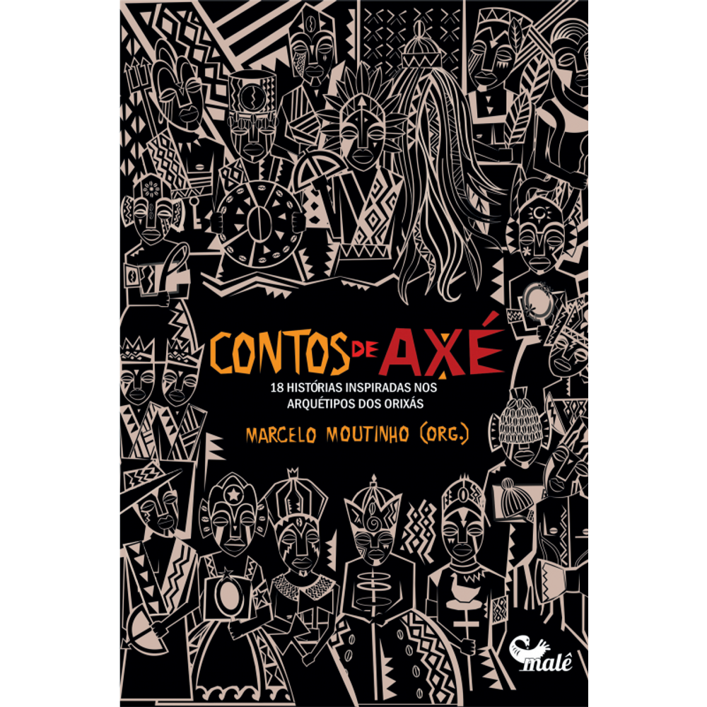 Contos de Axé: 18 histórias inspiradas nos arquétipos dos orixás