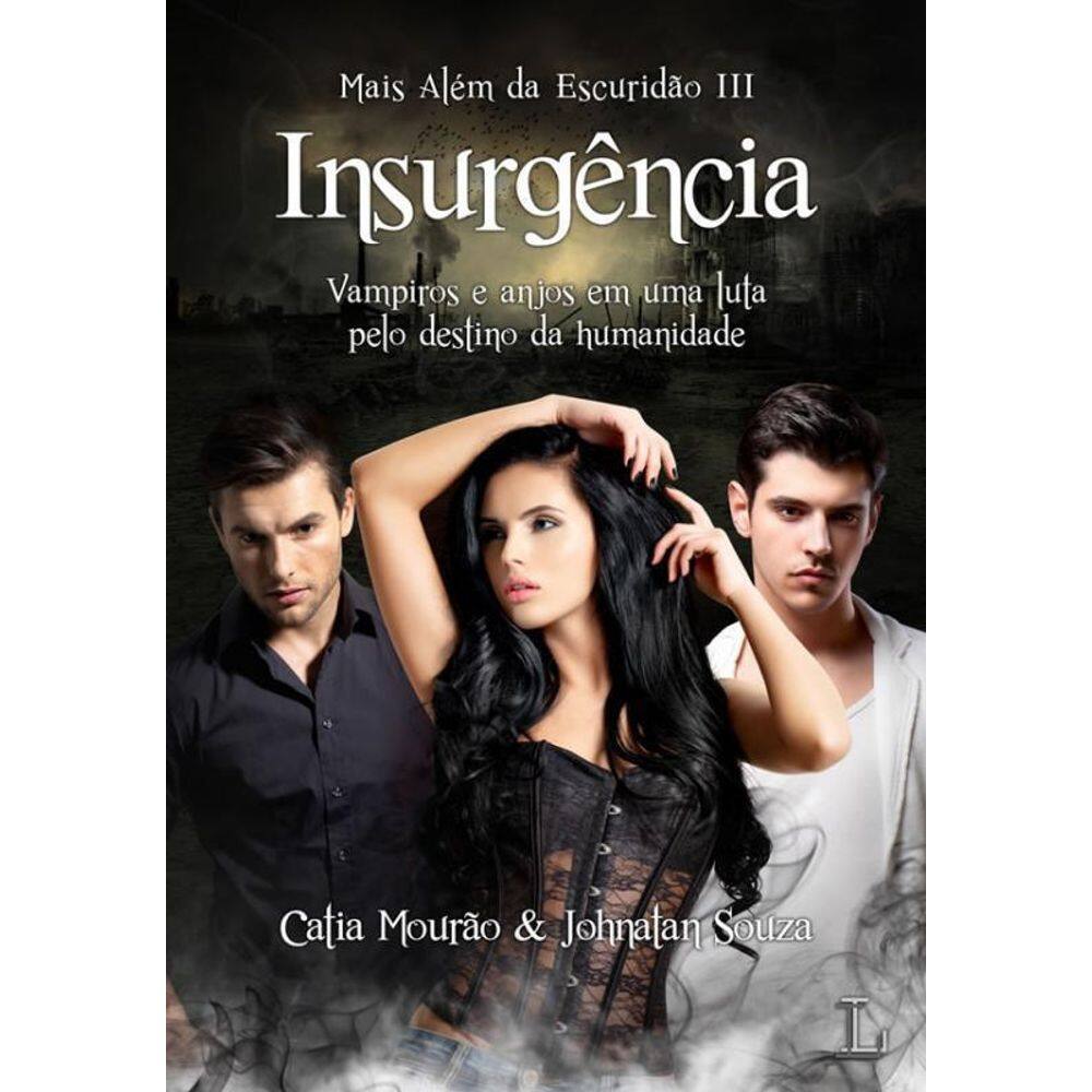 Livro Insurgência - Mais Além Da Escuridão 3