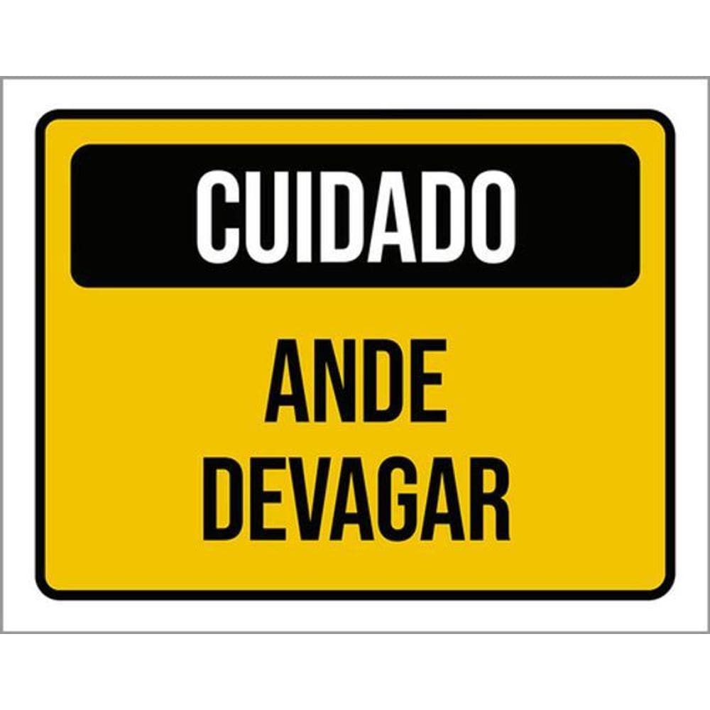 Kit 5 Placas Cuidado Ande Devagar 36X46