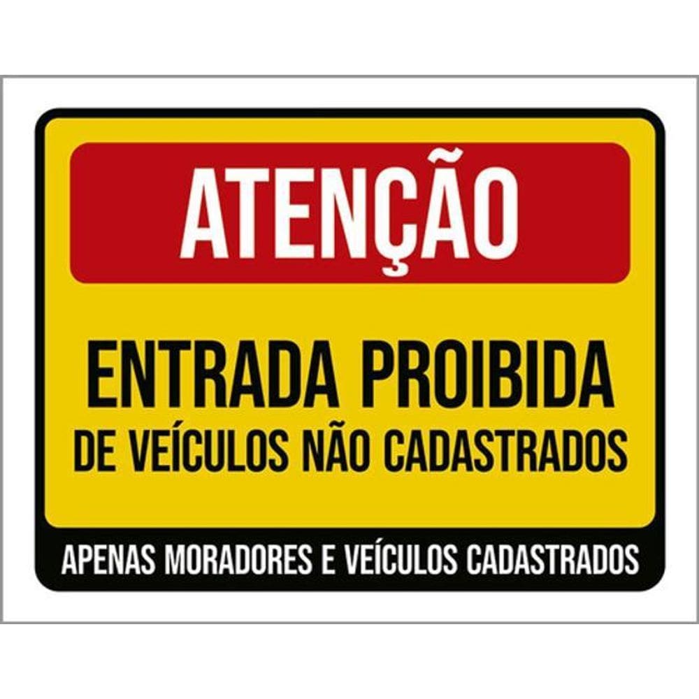 Kit 5 Placas Entrada Proibida Veículos Não Cadastrados 36X46
