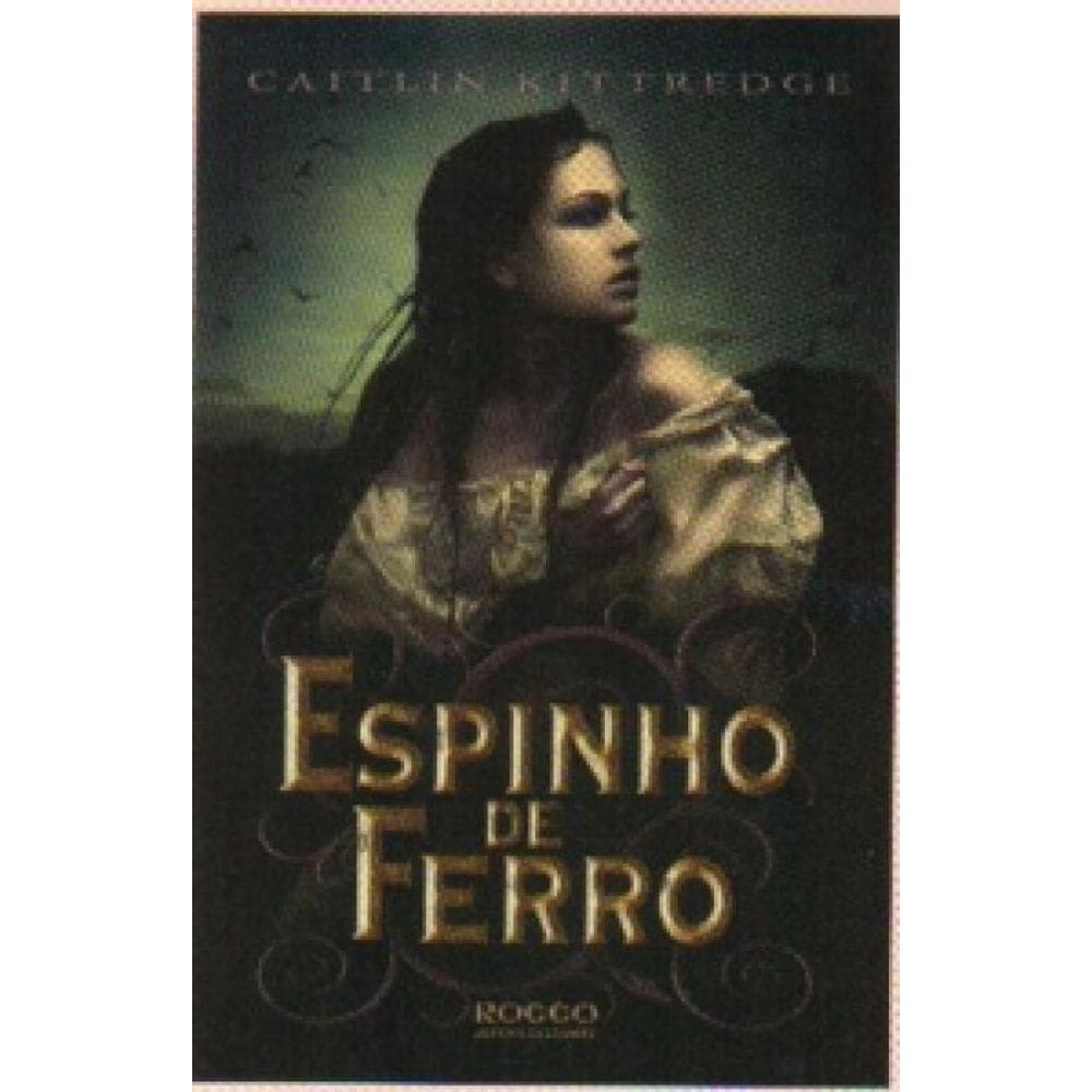 Livro Espinho De Ferro