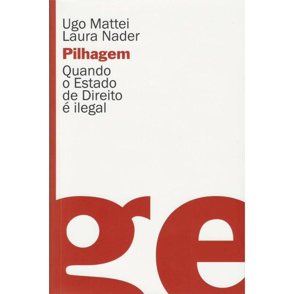 Livro Pilhagem - Quando O Estado De Direito E Ilegal
