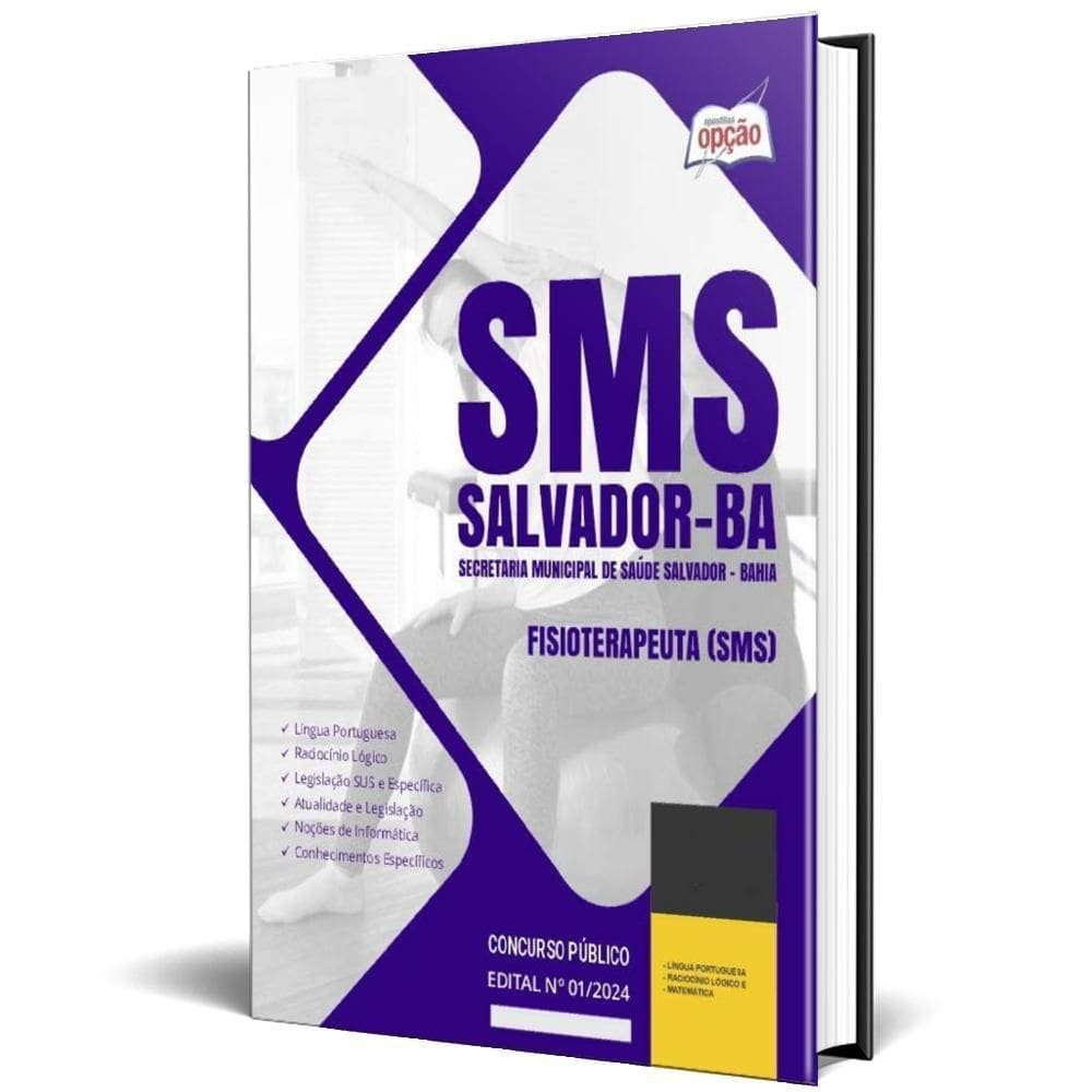 Apostila Sms Salvador 2024 - Fisioterapeuta  Sms
