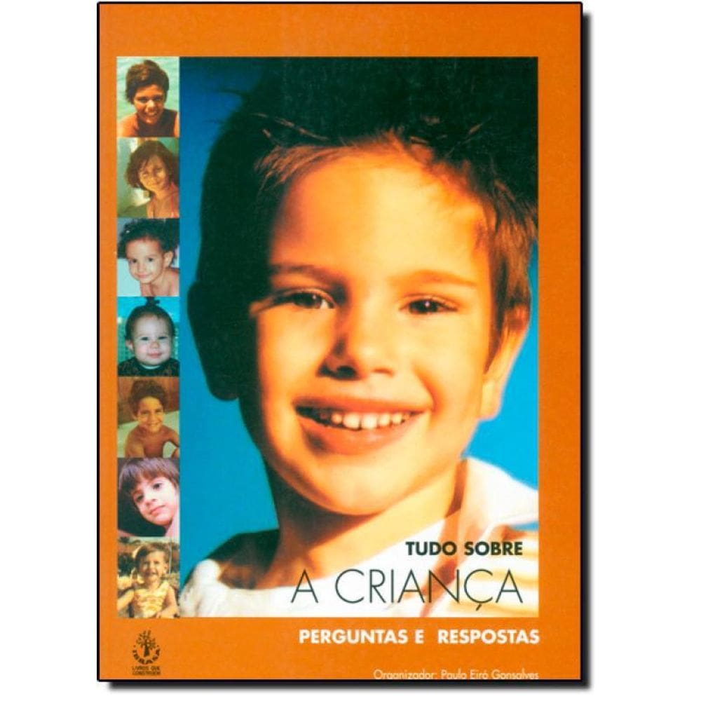 Livro Tudo Sobre A Criança: Perguntas E Respostas