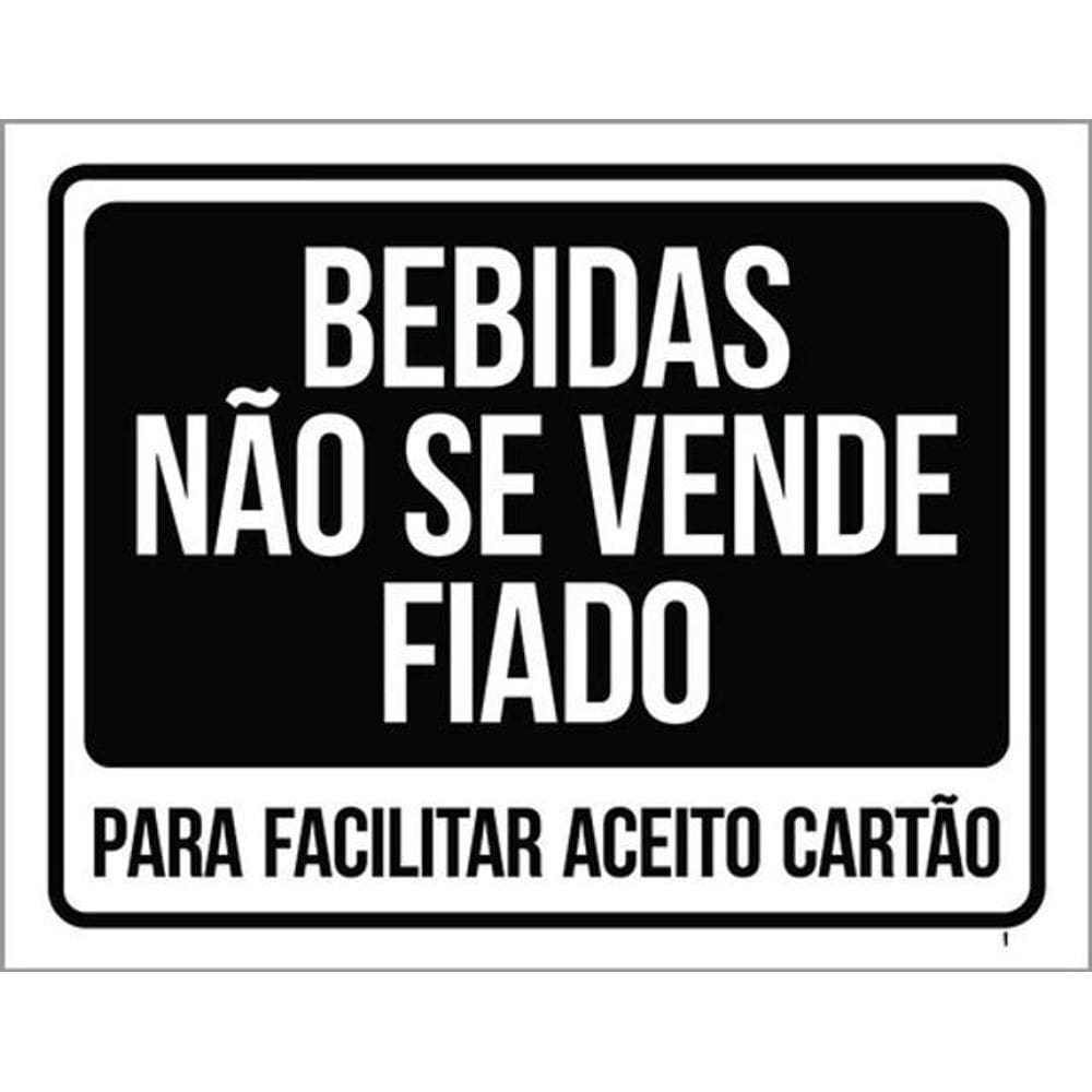 Kit 3 Placas Sinalização - Bebidas Não Se Vende Fiado