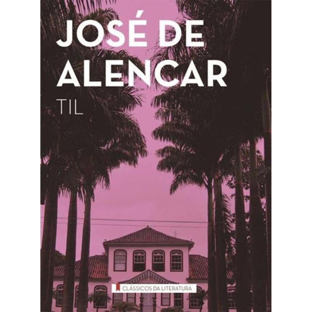 Livro Til José De Alencar
