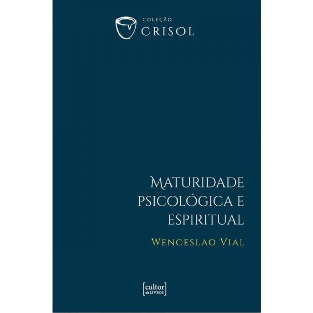 Maturidade Psicológica E Espiritual