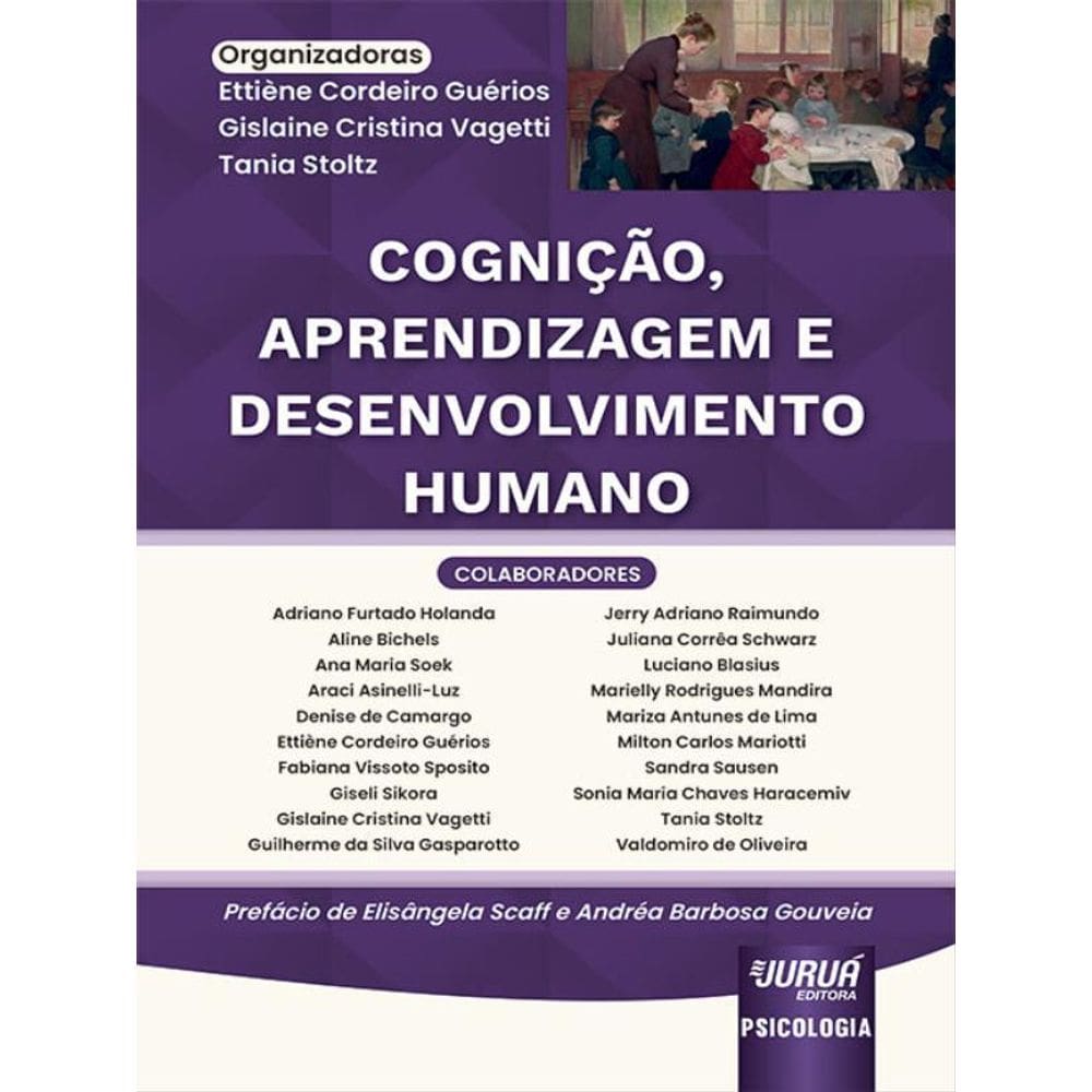 Cognição, Aprendizagem E Desenvolvimento Humano
