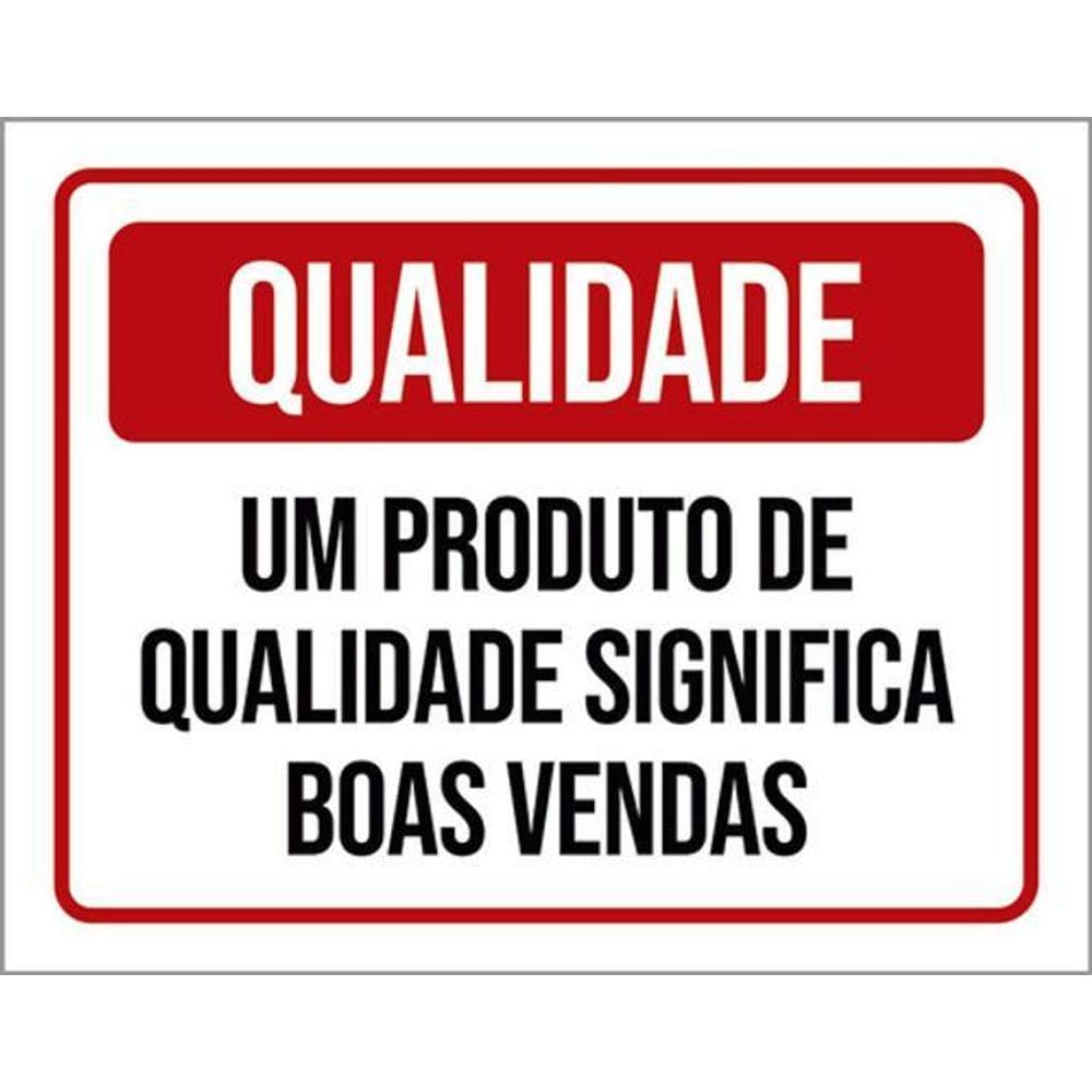 Kit 5 Placas Produto Qualidade Significa Boas Vendas 36X46