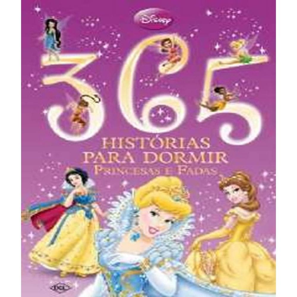 Livro Disney - 365 Historias Para Dormir - Princesas E Fadas