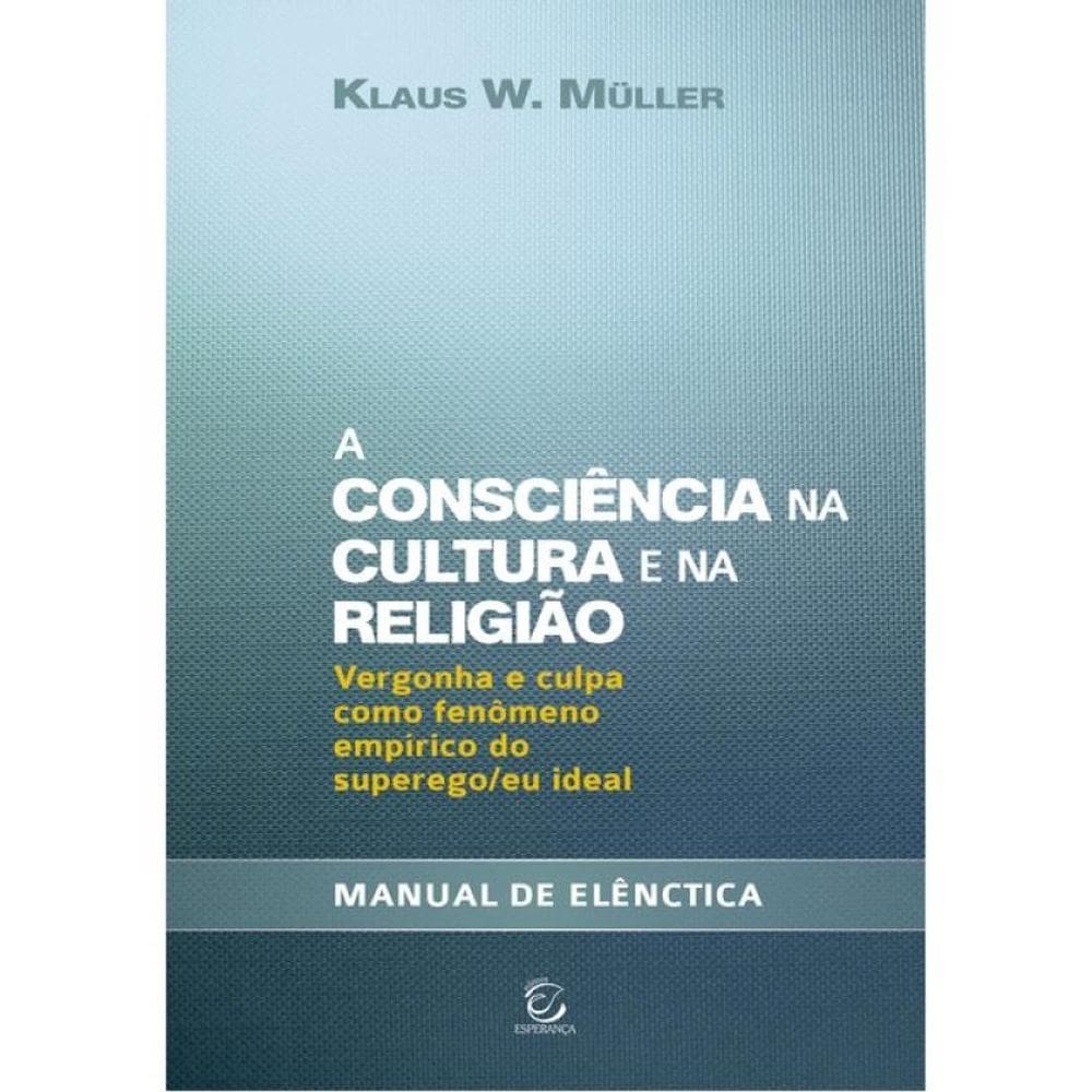 A Consciência Na Cultura E Na Religião