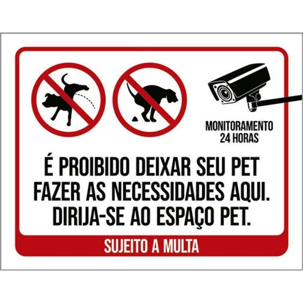 Kit 3 Placas Proibido Deixar Pet Necessidades Aqui