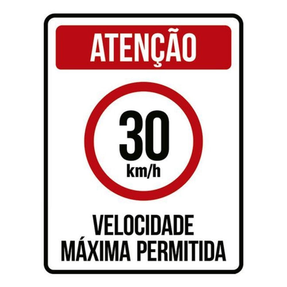 Kit 3 Placas Sinalização - Velocidade Máxima 30Km Máximo