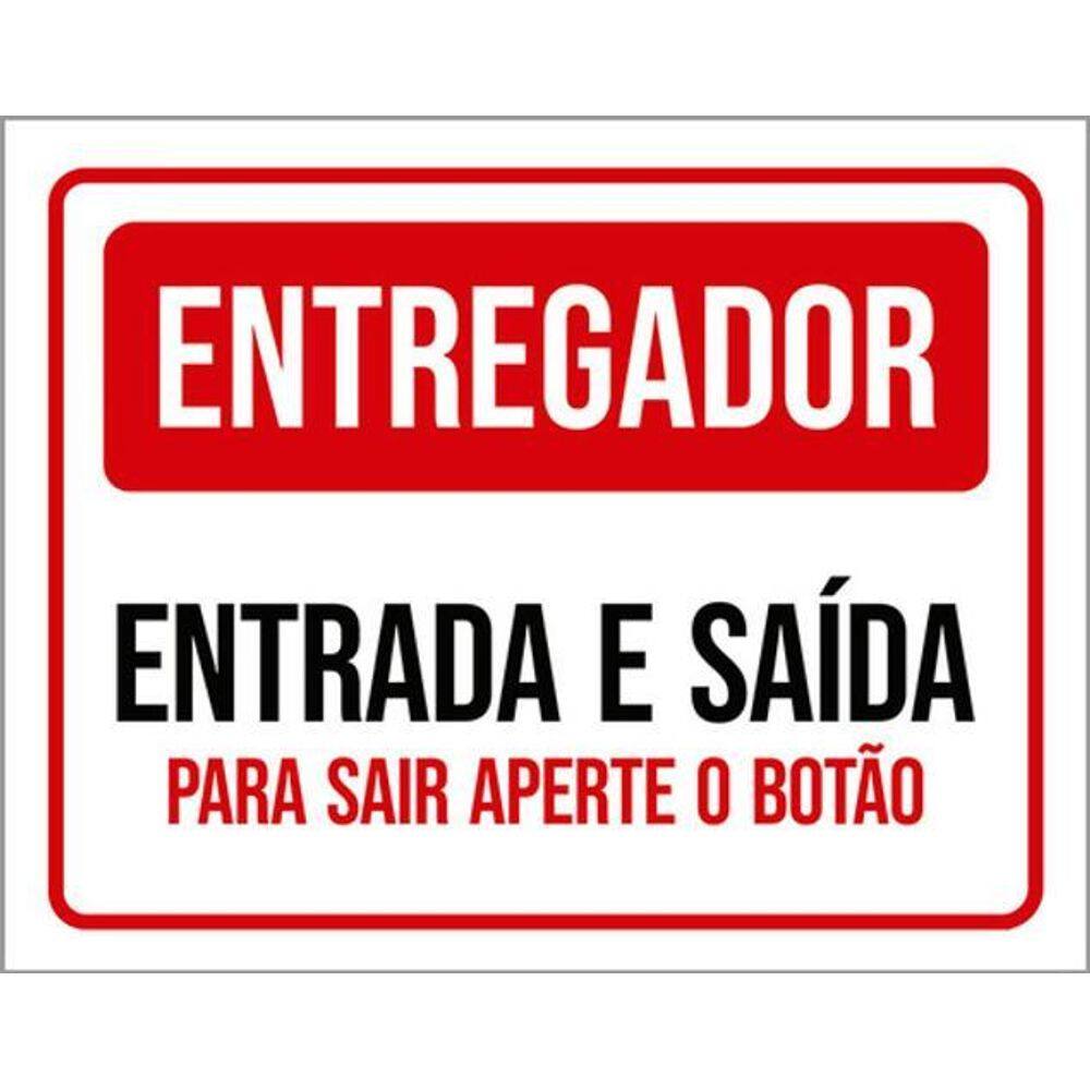 Kit 10 Placas Entregador Entrada Saída Aperte Botão