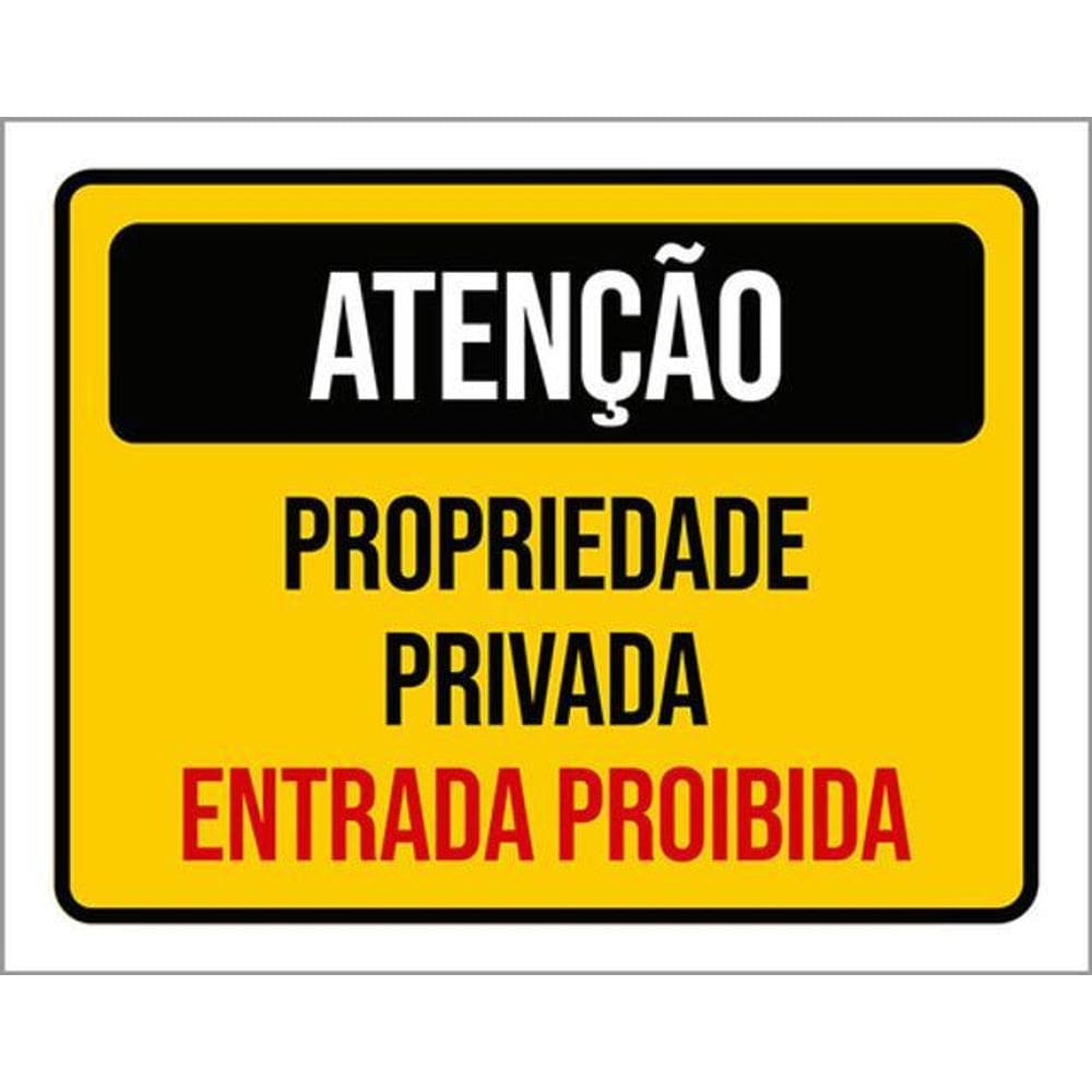 Kit 10 Placas Atenção Propriedade Privada Entrada Proibida