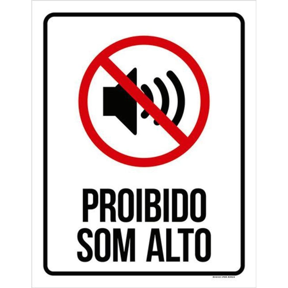 Kit 3 Placas Sinalização - Proibido Som Alto