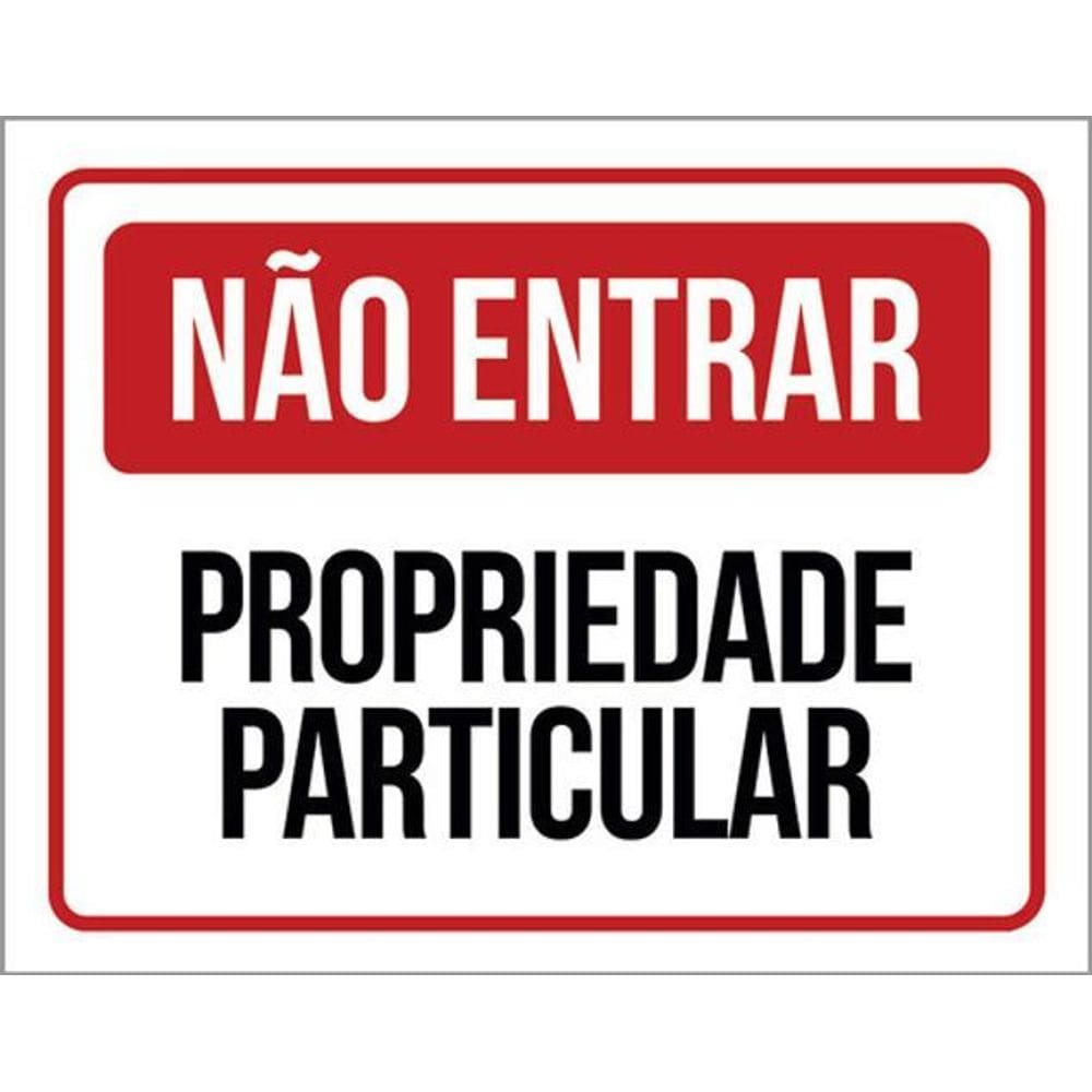 Kit 3 Placas De Sinalização Não Propriedade Particular