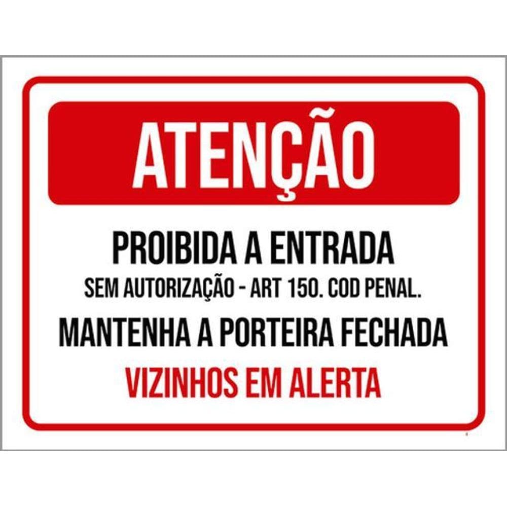 Kit 5 Placas Atenção Proibida Entrada Vizinhos Em Alerta