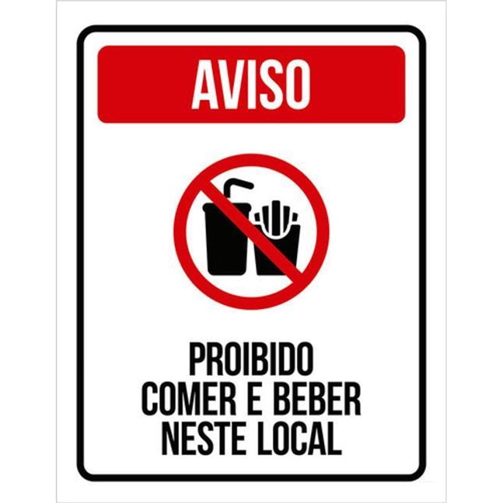 Kit 3 Placas Aviso Proibido Comer Beber Neste Local
