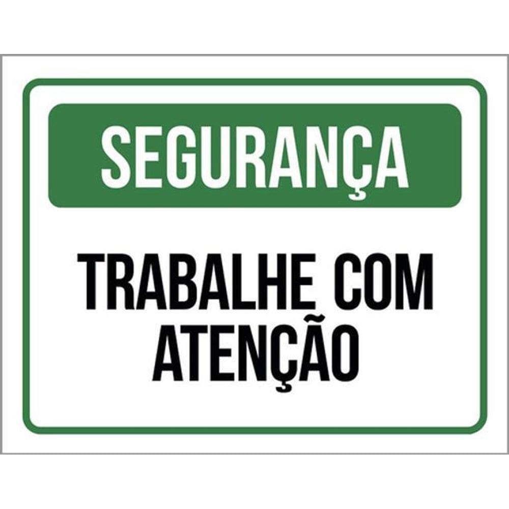 Kit 3 Placas De Sinalização - Segurança Trabalhe Atenção