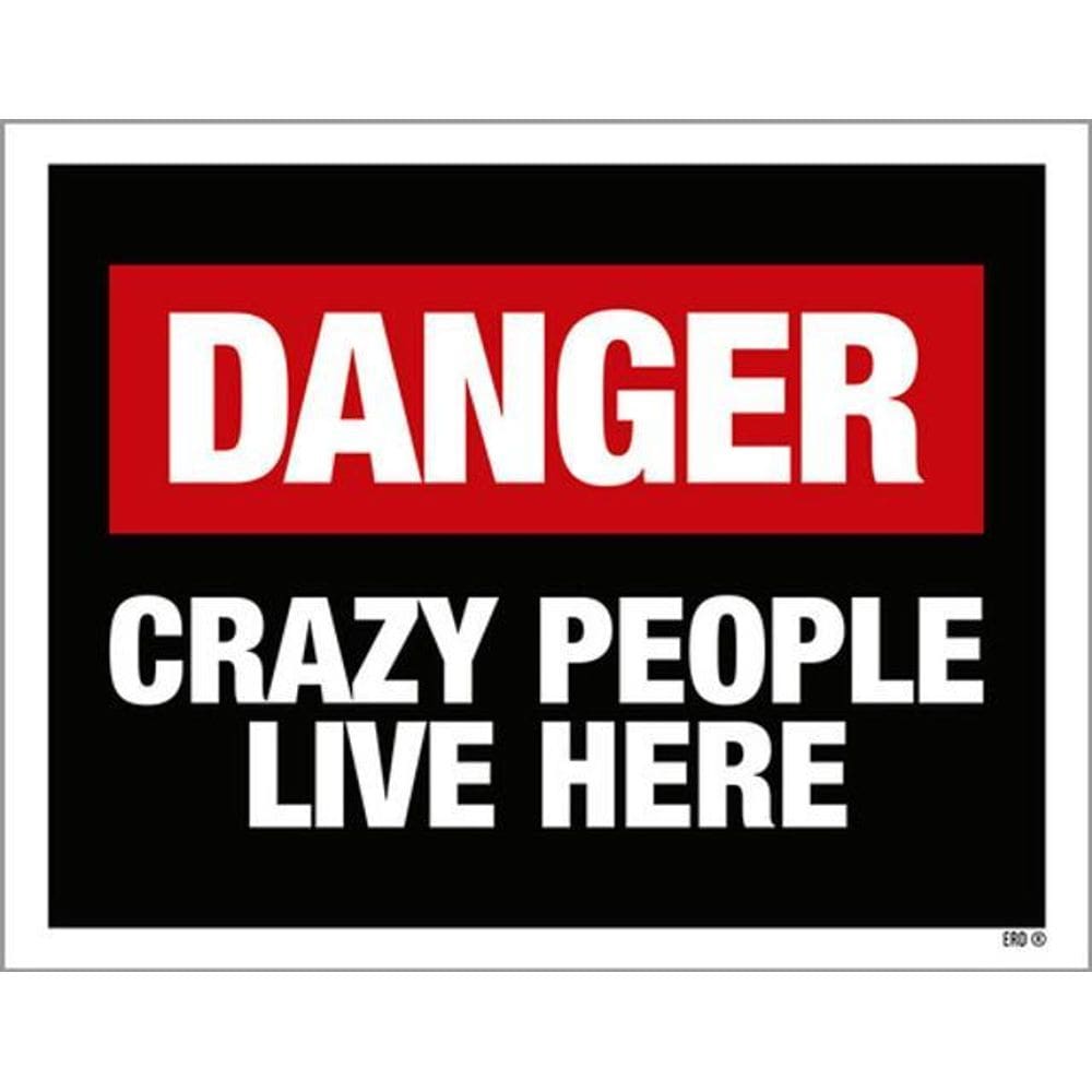 Kit 5 Placas Decorativa Danger Crazy People Live Here 36X46