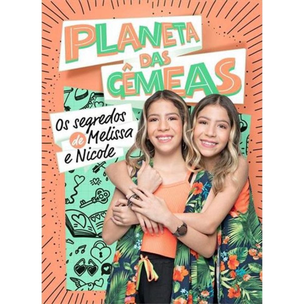 Livro Planeta Das Gemeas - Os Segredos De Melissa E Nicole