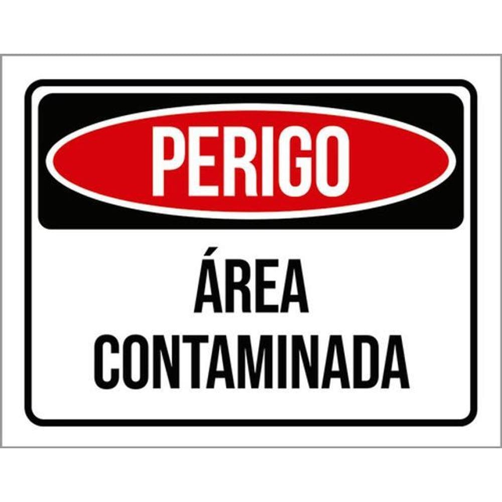 Kit 3 Placas Sinalização - Perigo Área Contaminada