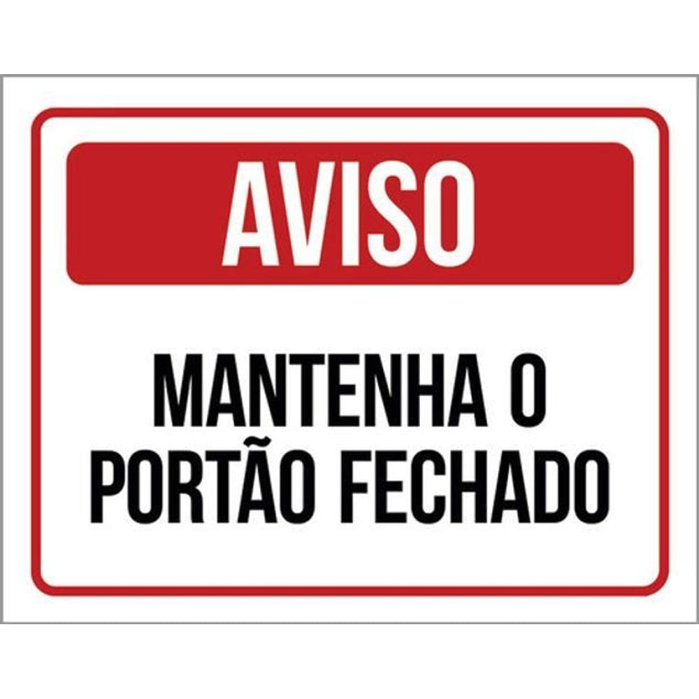 Kit 5 Placas De Aviso Mantenha Portão Fechado 36X46