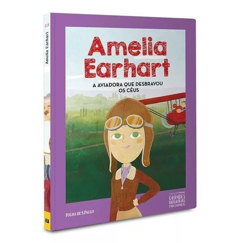 Grandes Biografias Para Crianças - Amelia Earhart