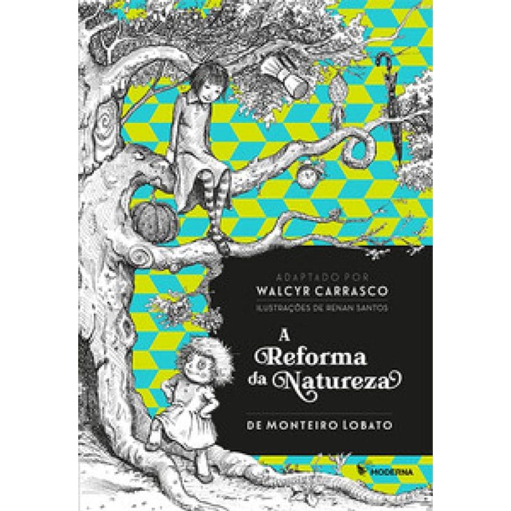 A Reforma Da Natureza