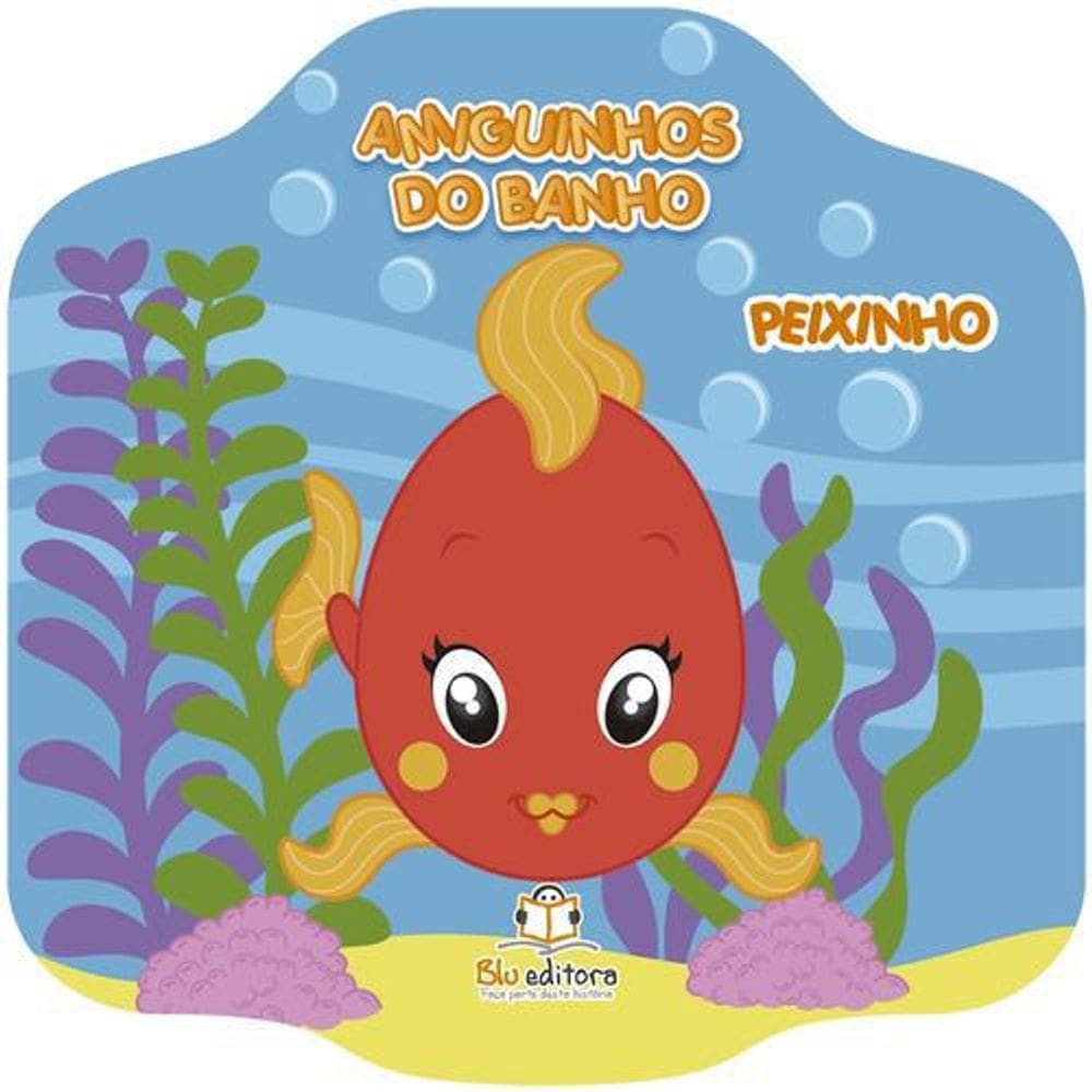 Livro De Banho - Amiguinhos Do Banho: Peixinho - Blu Editora