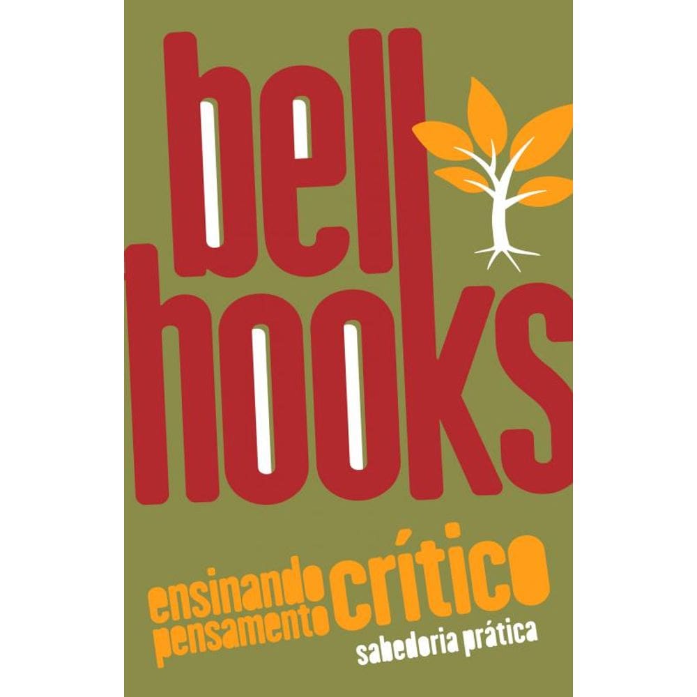 Ensinando Pensamento Crítico: Sabedoria Prática