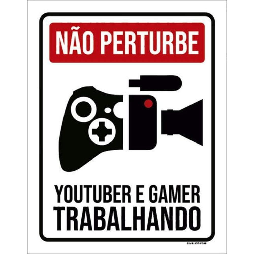 Kit 5 Placa Perturbe Youtuber Gamer Trabalhando Xb36X46