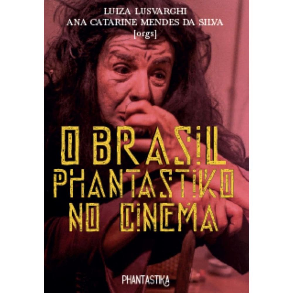 O Brasil Phantastiko no Cinema