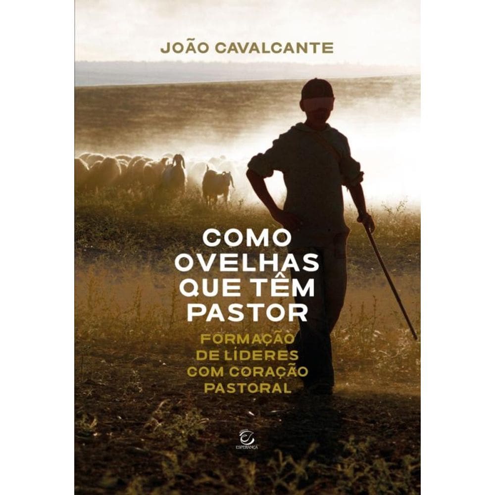Como Ovelhas Que Têm Pastor