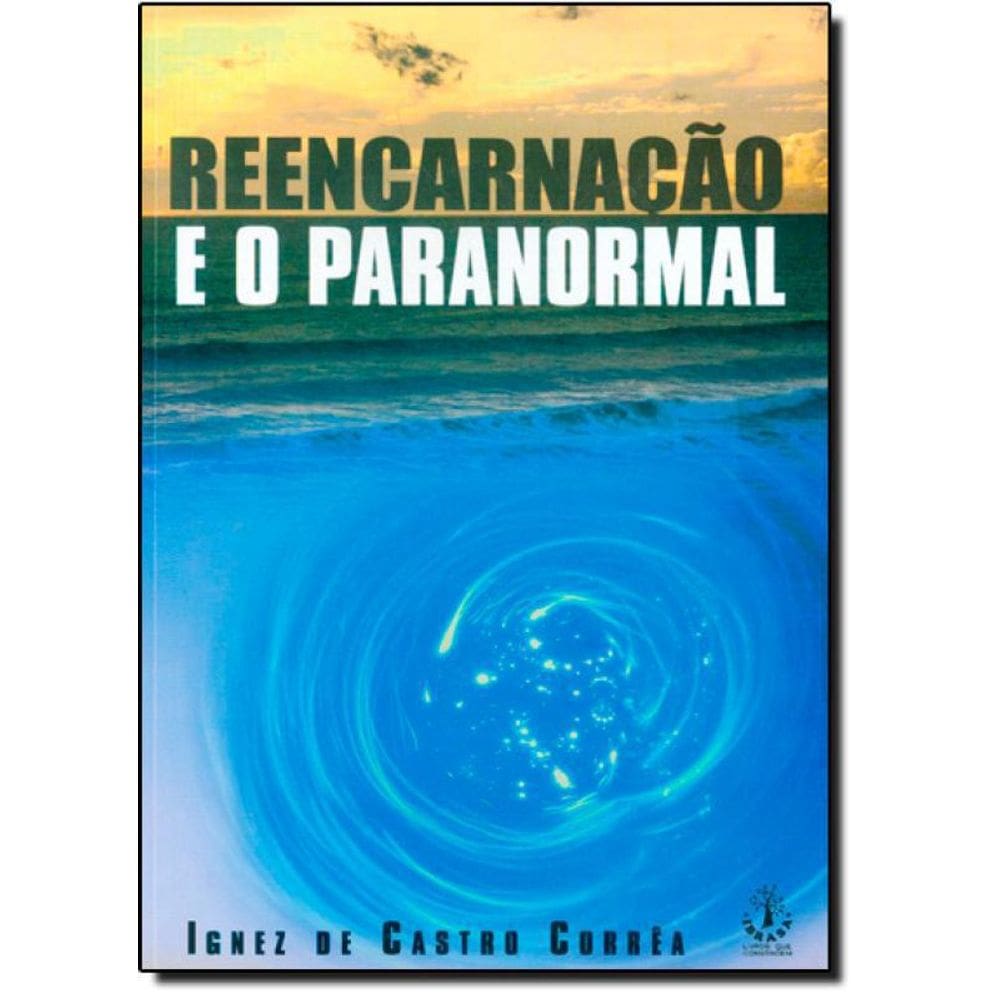 Livro Reencarnação E O Paranormal