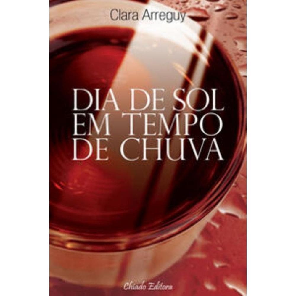 Dia de sol em tempo de chuva