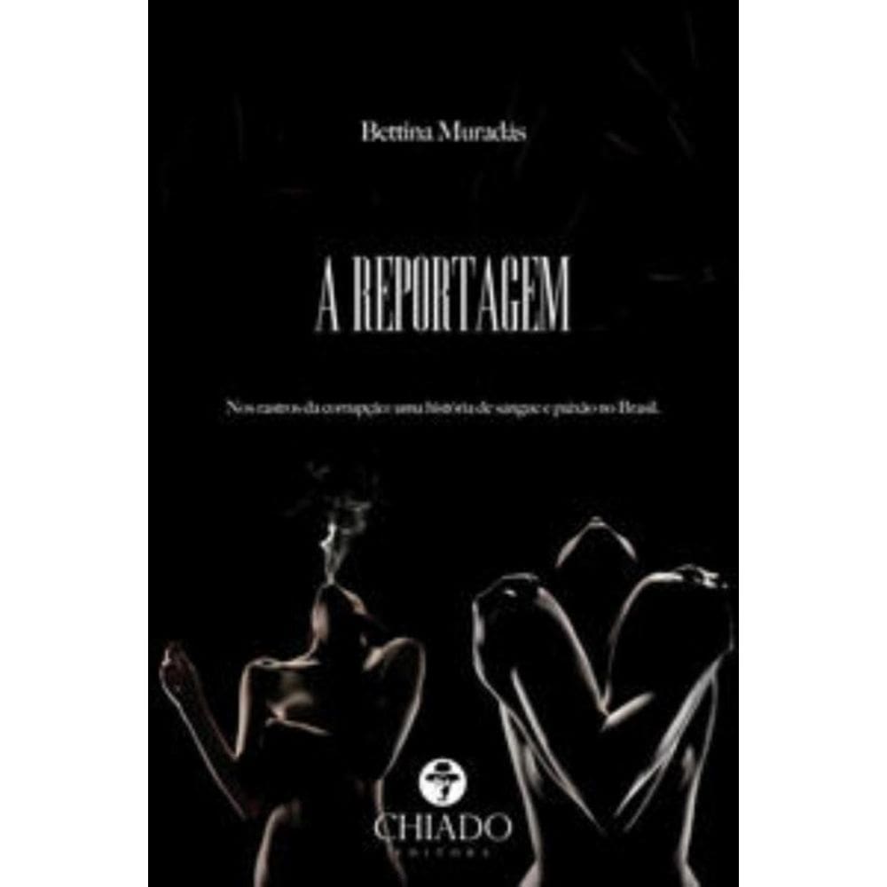A Reportagem