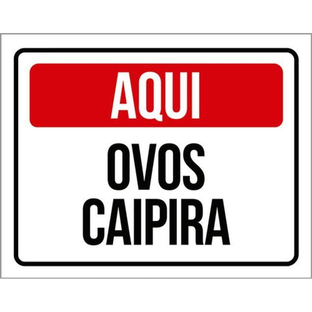 Kit 3 Placas Sinalização - Aqui Ovos Caipira