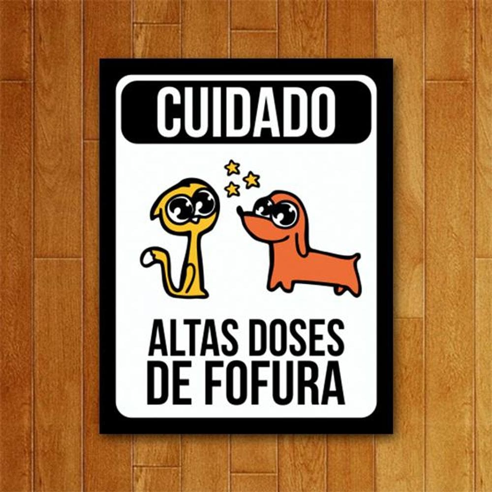 Placa Decorativa - Altas Doses De Fofura