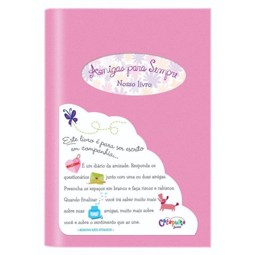 Livro Amigas Para Sempre  Capa Rosa