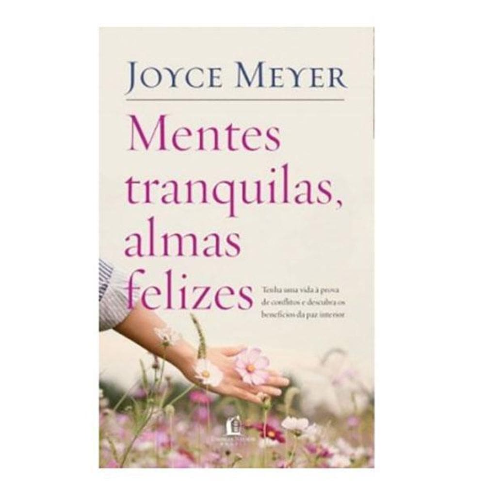 Livro Mentes Tranquilas, Almas Felizes