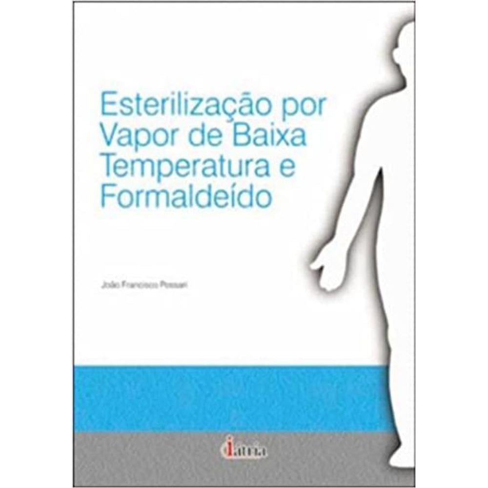 Livro Esterilização Por Vapor De Baixa Tempereratura