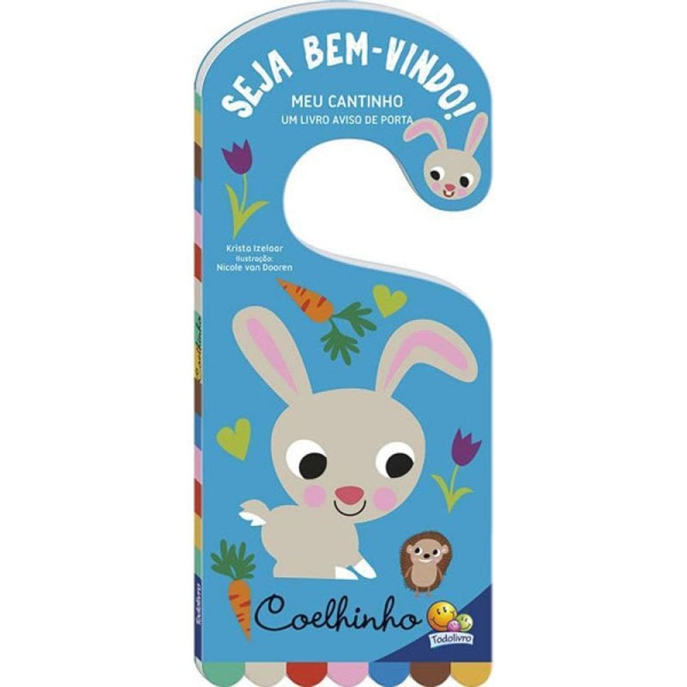 Livro Meu Cantinho - Um Livro Aviso De Porta: Coelhinho