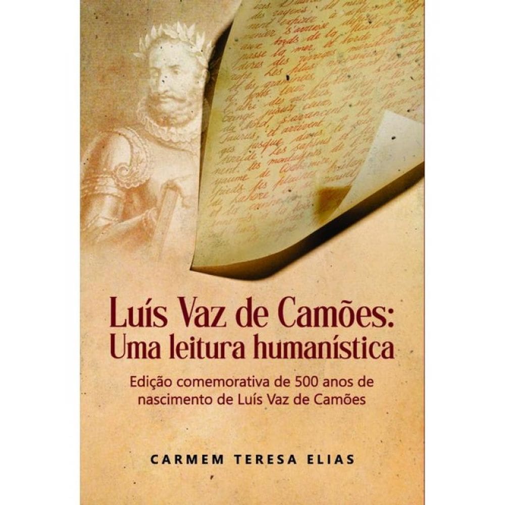Luís Vaz De Camões - Uma Leitura Humanística