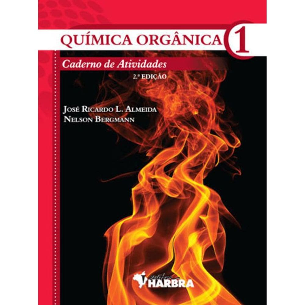 Livro Química Orgânica 1 Caderno De Atividades 2ªEdição 2012