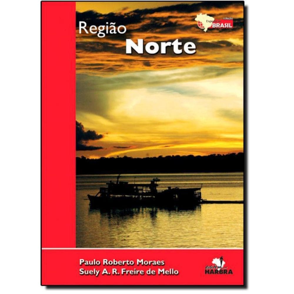 Livro Região Norte - Coleção Expedições Brasil