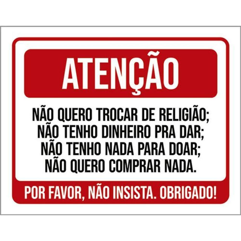 Kit 3 Placas Sinalização - Atenção Não Tenho Dinheiro