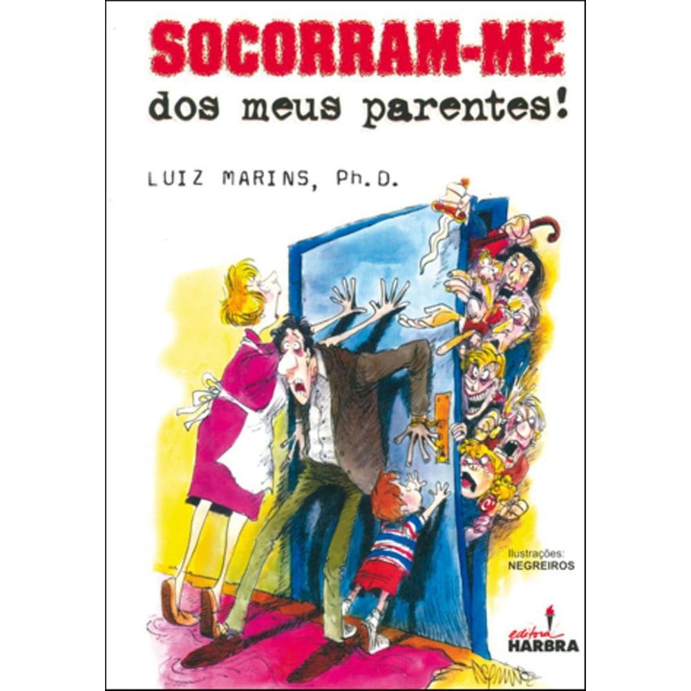 Livro Socorram-Me Dos Meus Parentes