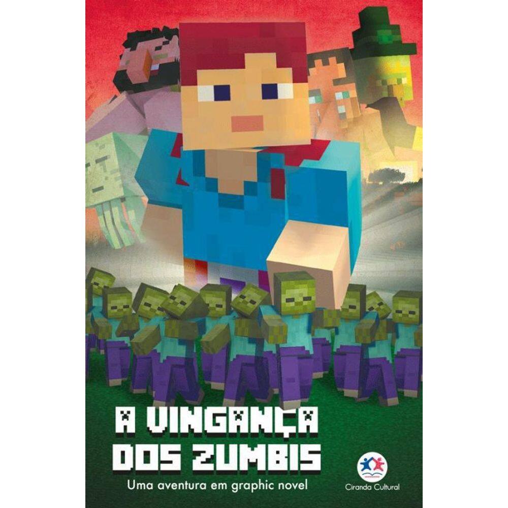 Livro Minecrafit - A Vingança Dos Zumbis - Livro 2